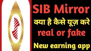 Full What is SIB Mirror app and how to use it New online earning app How to earn money online Earn ... Guide