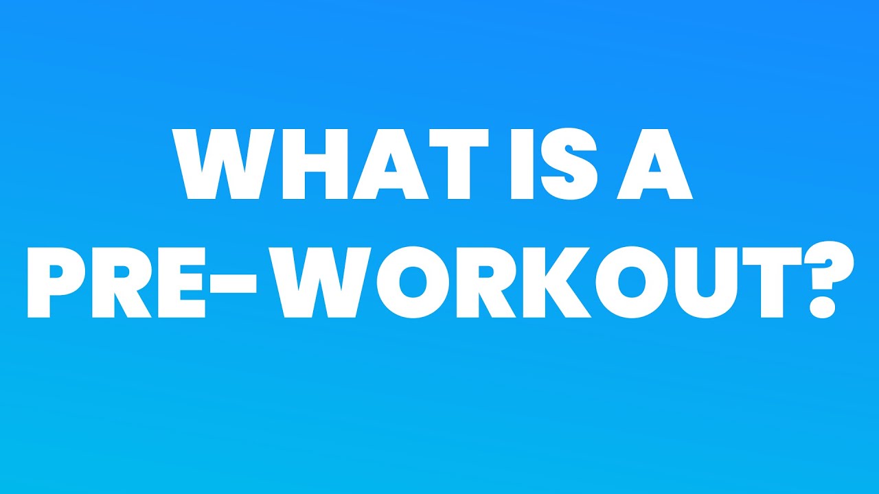 What is a Pre-workout and should I take one? - YouTube
