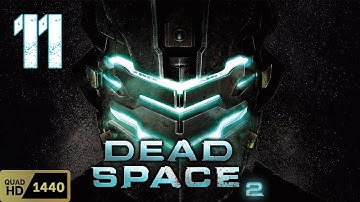 Chapter 11 | Dead Space 2 | PC | No Commentary Walkthrough & Gameplay 11