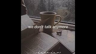 we don’t talk anymore // instrumental(slowed rain)
