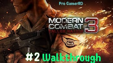 Modern Combat 3 |#2 Android Gameplay | High graphic android Game | Gameloft | Offline Gameplay