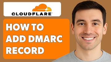 How To Add Dmarc Record In Cloudflare [2025 Guide]