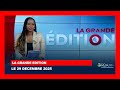 LA GRANDE EDITION LE 29 DECEMBRE 2025
