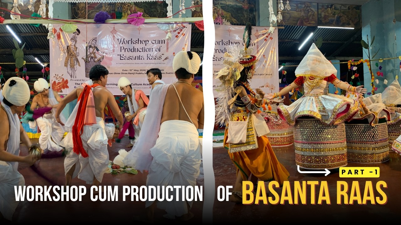 Basanta Rass BASANTA RAAS | Part 1 | Formal Function & Manipuri Nata Sankirtana ...