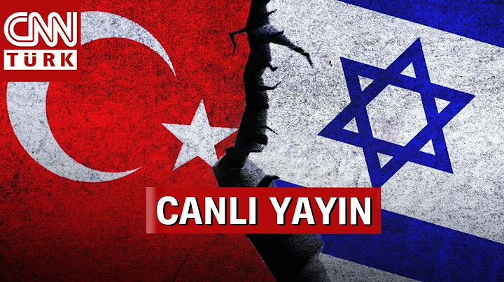 İsrail Medyası: Türkiye Yeni İran'dır! #CANLI