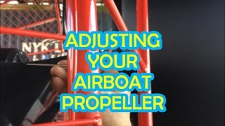 How to Set an Airboat's Propeller Pitch