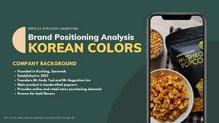 Strategic Marketing Pair Assignment Presentation: Korean Colors Popcorn