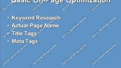 Wordpress SEO - part 2 - Basic On-Page Optimization