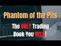 Phantom of the pits - Trade Like BNF and CIS - Audiobook
