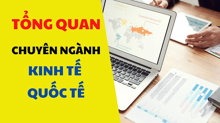 Môn kinh tế quốc tế tiếng anh là gì