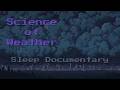 Engines Of The Sky - Science of Weather | Sleep Documentary