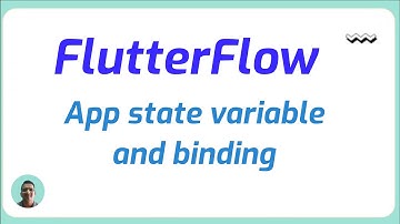 Flutterflow app state variable and binding