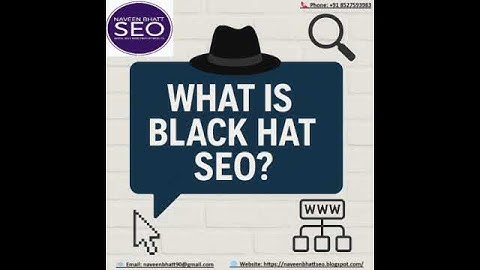 What is Black Hat SEO? | Naveen Bhatt SEO