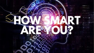 IQ Test For Genius Only - How Smart Are You?