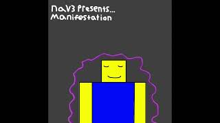 Manifestation Original Song By Nav3