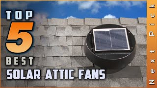 Top 5 Best Solar Attic Fans Review In 2024 | Don't Buy Before Watching This