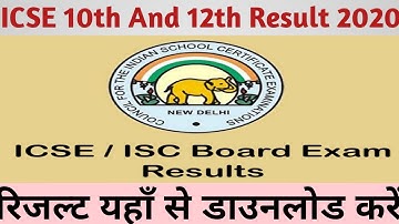 ICSE Board 10th 12th Result 2020 | ICSE, ISC Result 2020 | How to Check ICSE/ISC 2020 Board Results