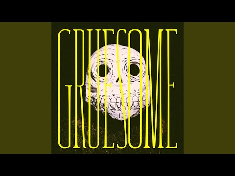 Slow Joy - Gruesome