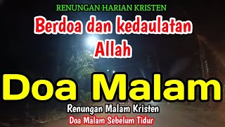 Renungan Malam  Berdoa Dan Kedaulatan Allah  Doa Malam  Bill Mories Ambeta 