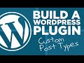 Adding A Custom Post Type to Our Custom WordPress Plugin - #2