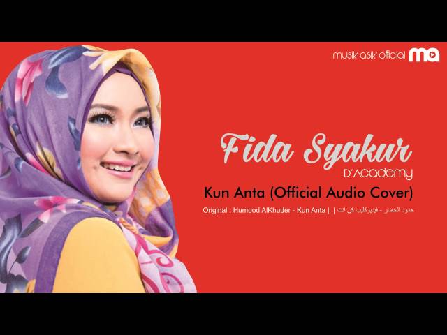 Fida Syakur D'academy - Kun Anta (Official Audio Cover) class=