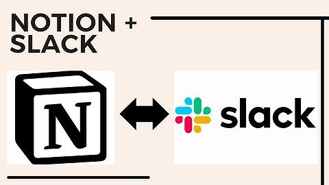 How to Connect Notion to Slack