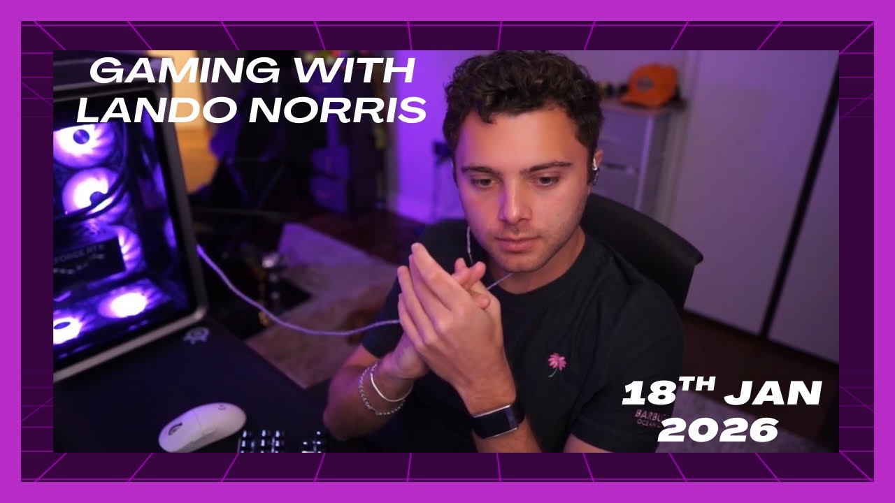 Gaming with Lando Norris & Friends - 18th Jan 2026