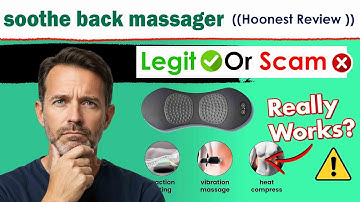 Soothe - 3-in-1 back massager Review - Does It Work Or A Scam?