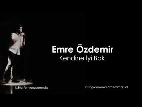 Emre Özdemir - Kendine İyi Bak