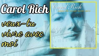 Carol Rich - Veux-tu vivre avec moi (2000) [Album complet]