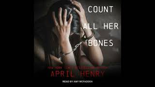 Count All Her Bones - April Henry