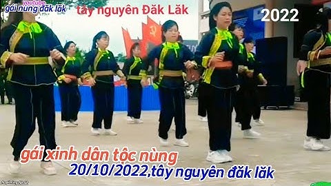 toàn gái xinh dân tộc Tây nhảy đẹp tại lễ 20/10,km38 e phê Tây Nguyên Lăk Đăk,2022