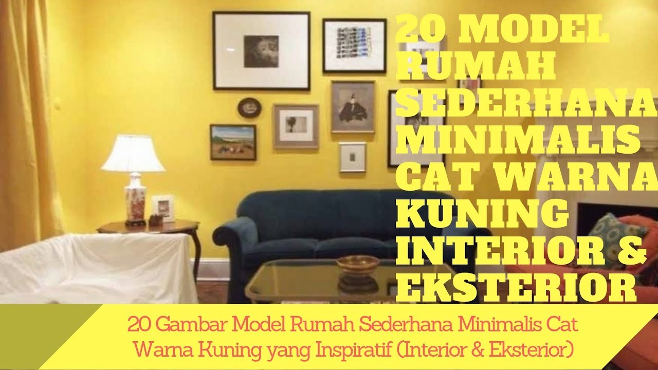 20 Gambar  Model Rumah Sederhana Minimalis Cat  Warna  Kuning  