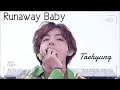 Taehyung【Runaway Baby】-short ver.