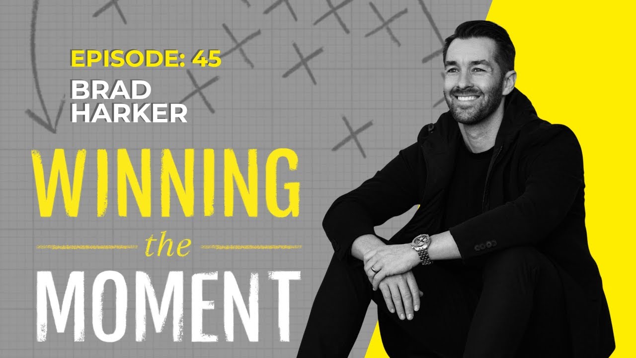 Navigating Adversity and Mastering Mindset with Brad Harker