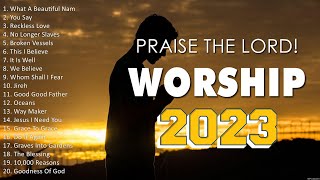 50 Top Worship Songs For 2023 🙏 Worship Christian Songs 🙏 Worship Songs 2023 Playlist