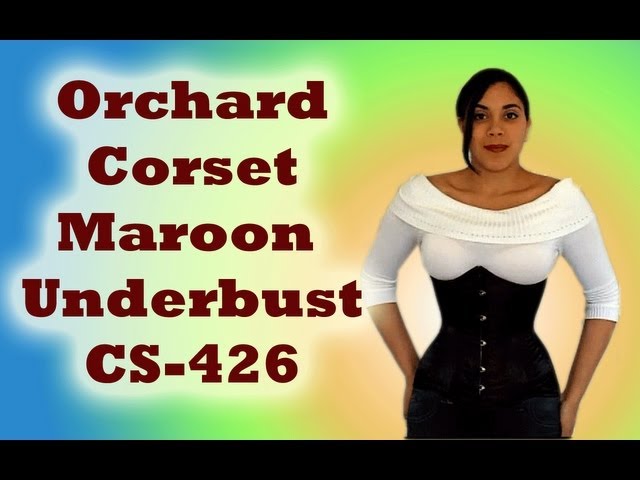 Orchard Corset Maroon Underbust (CS-426) Review