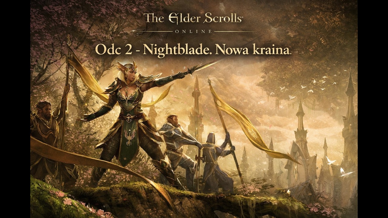 The Elder Scrolls Online Odc 2 - Nightblade. Nowa kraina