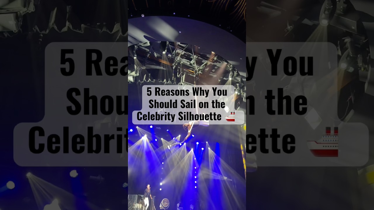 Five reasons why you should sail on the Celebrity Silhouette ￼