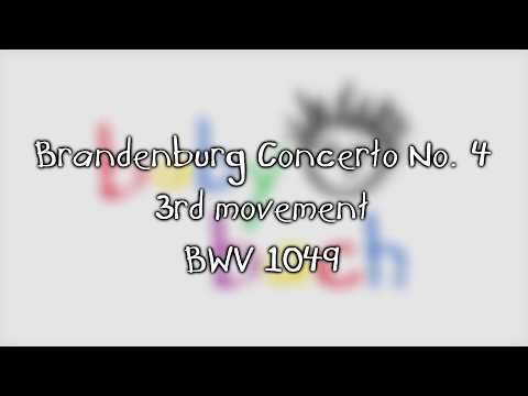 BEMC: Brandenburg Concerto No. 4, BWV 1049, 3rd movement by Johann Sebastian Bach