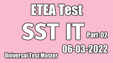 SST IT Paper 06-03-2022 ETEA Test: Today SST IT Test 06-03-2022: Fully SST IT Solved Paper: Part-02: