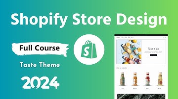 Shopify Store Design Full Course with Taste Theme 💻 Step by Step Guideline for Beginners