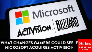 What Changes Gamers Could See If Microsoft Acquires Activision
