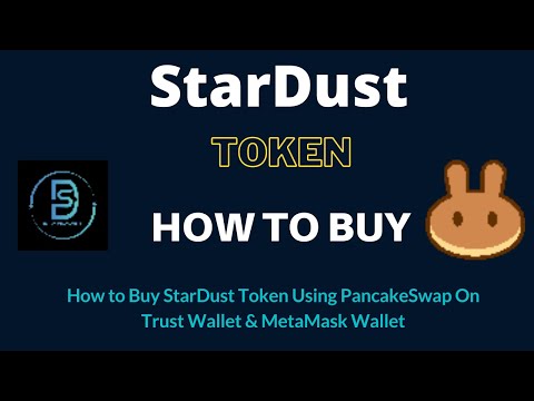 How to Buy StarDust Token (SD) Using PancakeSwap On Trust Wallet OR MetaMask Wallet