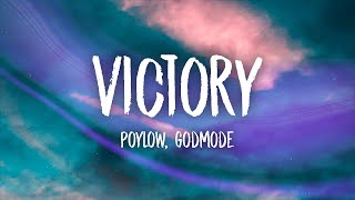 Poylow & Godmode - Victory (Lyrics)