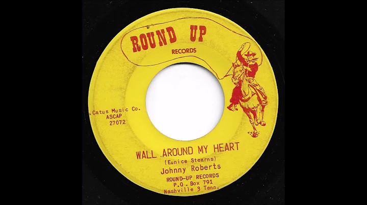 Johnny Roberts - Wall Around My Heart