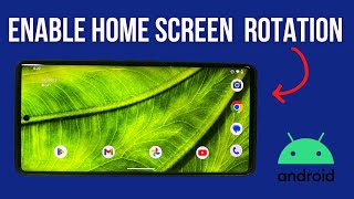 How To Rotate Home Screen To Landscape Mode On Android screenshot 3