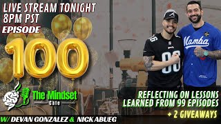 The Mindset Cafe | Devan Gonzalez & Nick Abueg | Reflections Lessons & Tools Reaching 100 Episodes