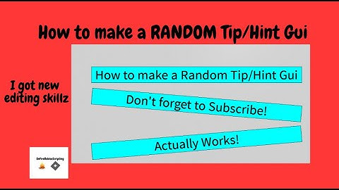 How to make a random Tip/Hint Gui Roblox Studio