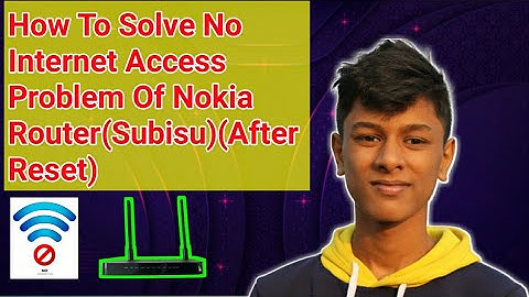 How to configure your Nokia router SUBISU WiFi after restore.....